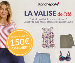 25 bons d'achat Blancheporte de 150€ à gagner