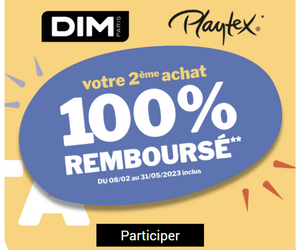 deuxième achat DIM Playtex 100% gratuit