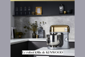remporter un robot kMix de Kenwood